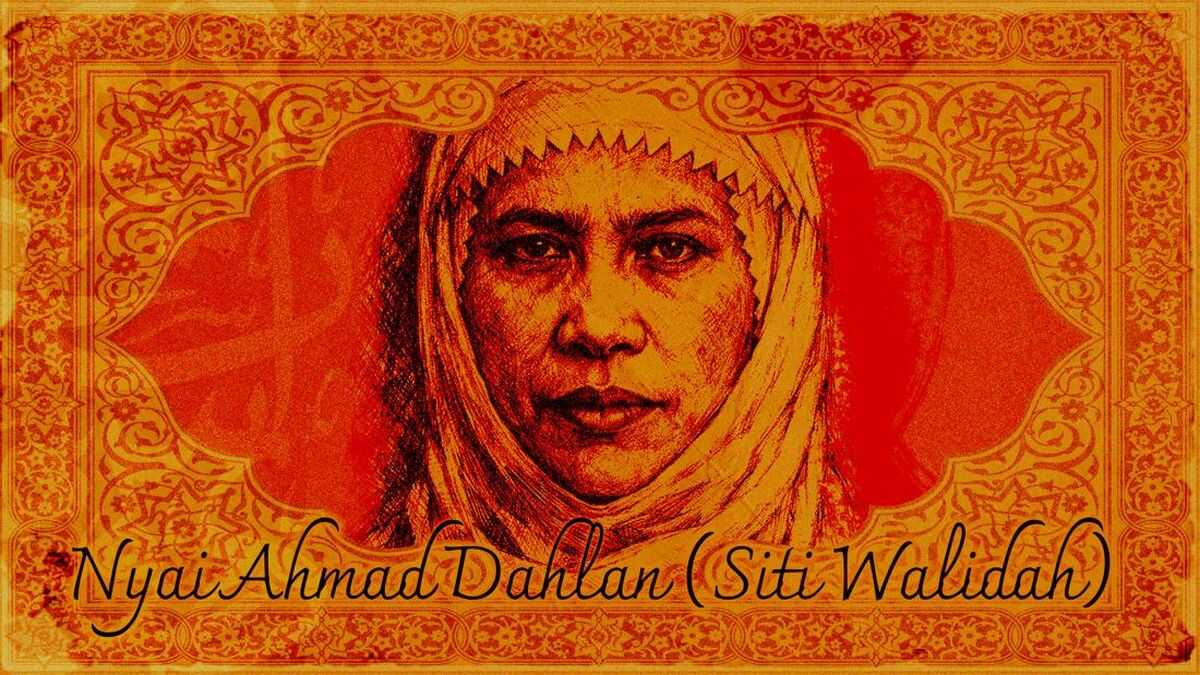 Nyai Ahmad Dahlan, a Light Bearer and National Heroine of Muhammadiyah