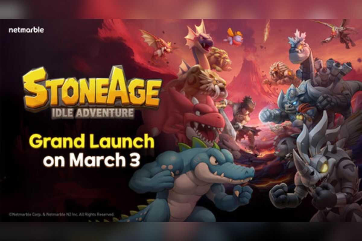 Netmarble Launches 'StoneAge Idle Adventure' Worldwide Today