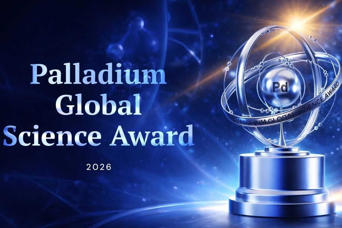 Palladium Global Science Award 2026 Opens Registration for New Palladium Applications