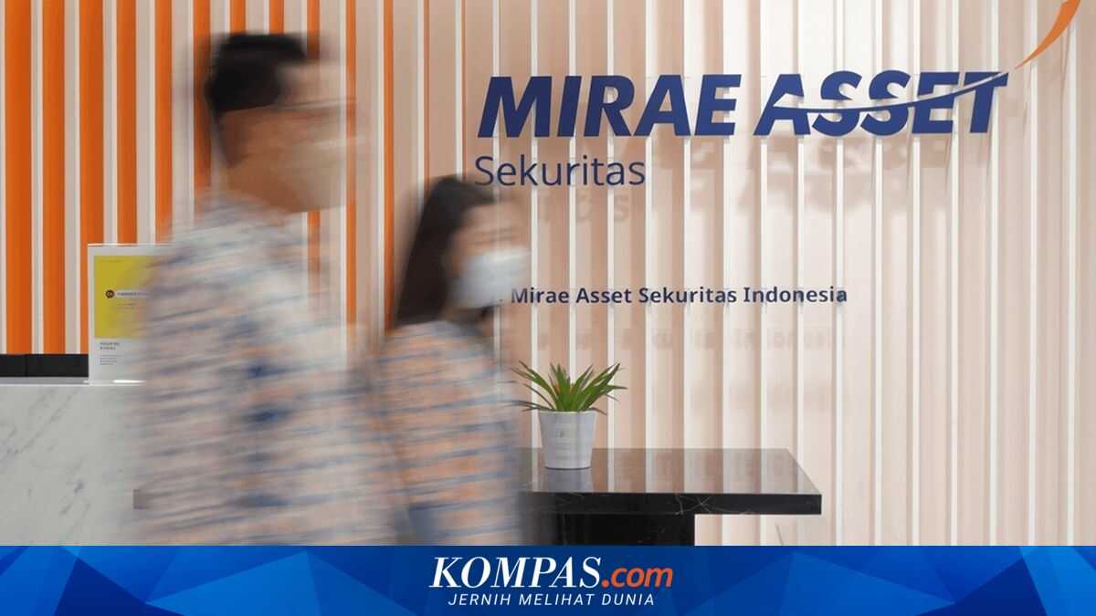 Mirae Asset Sekuritas Office Raided by OJK, Here Is the Company's Profile