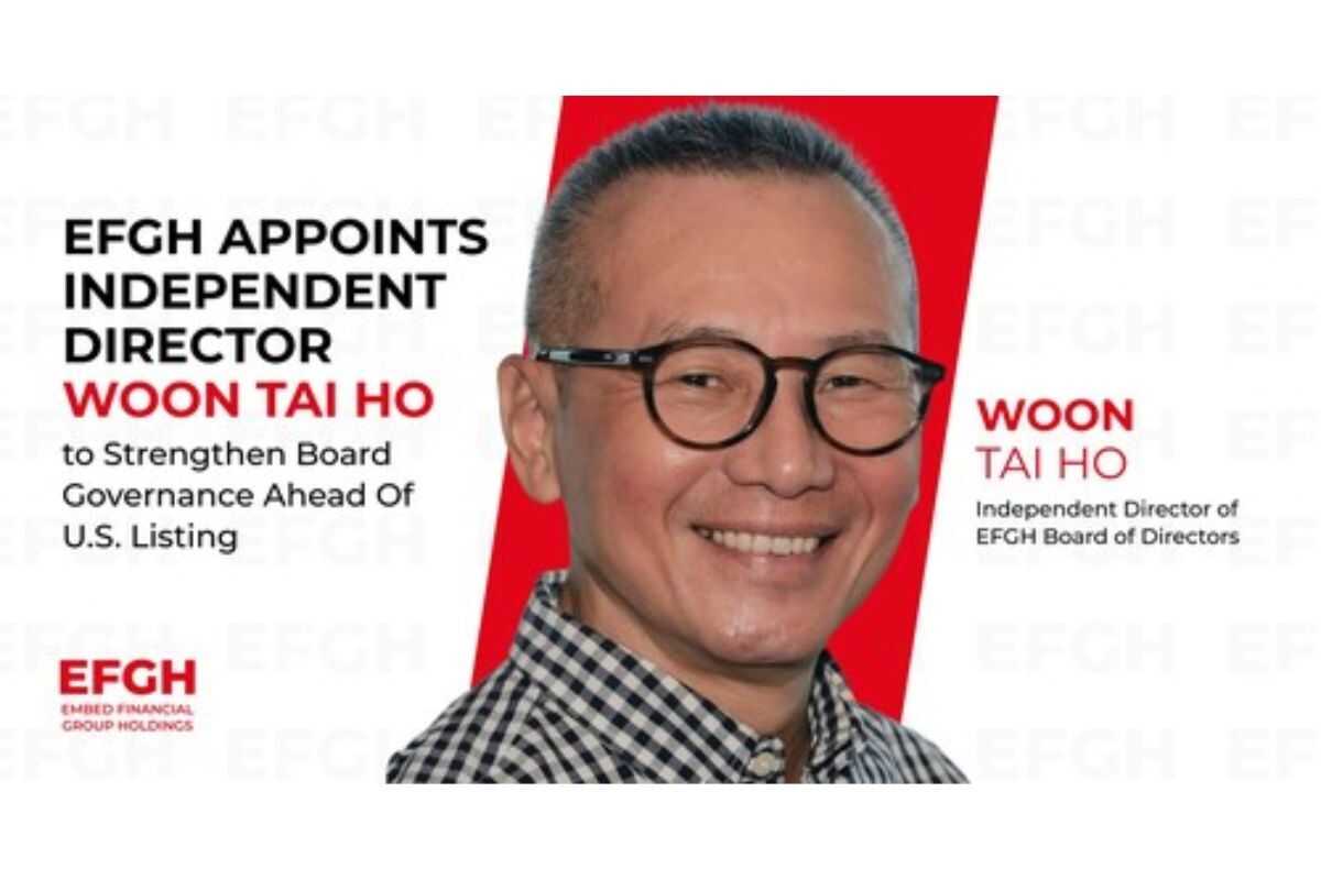 EFGH appoints Woon Tai Ho as Independent Director to Strengthen Corporate Governance Ahead of US Stock Listing