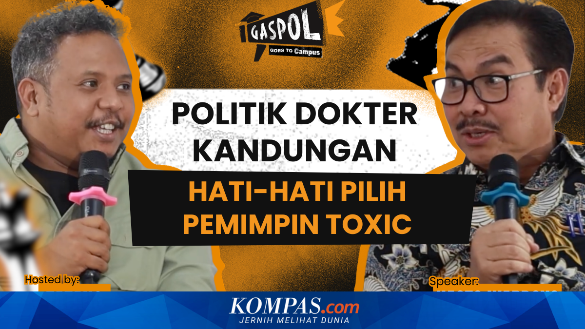 Gaspol Goes to Campus: The Politics of an Obstetrician, Be Careful When Choosing Toxic Leaders