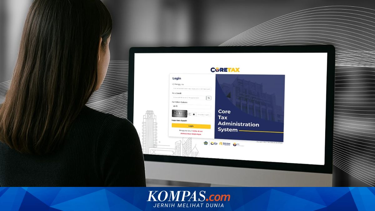How to Report Annual Tax Return via Coretax 2026: Today is the Final Deadline for Submission