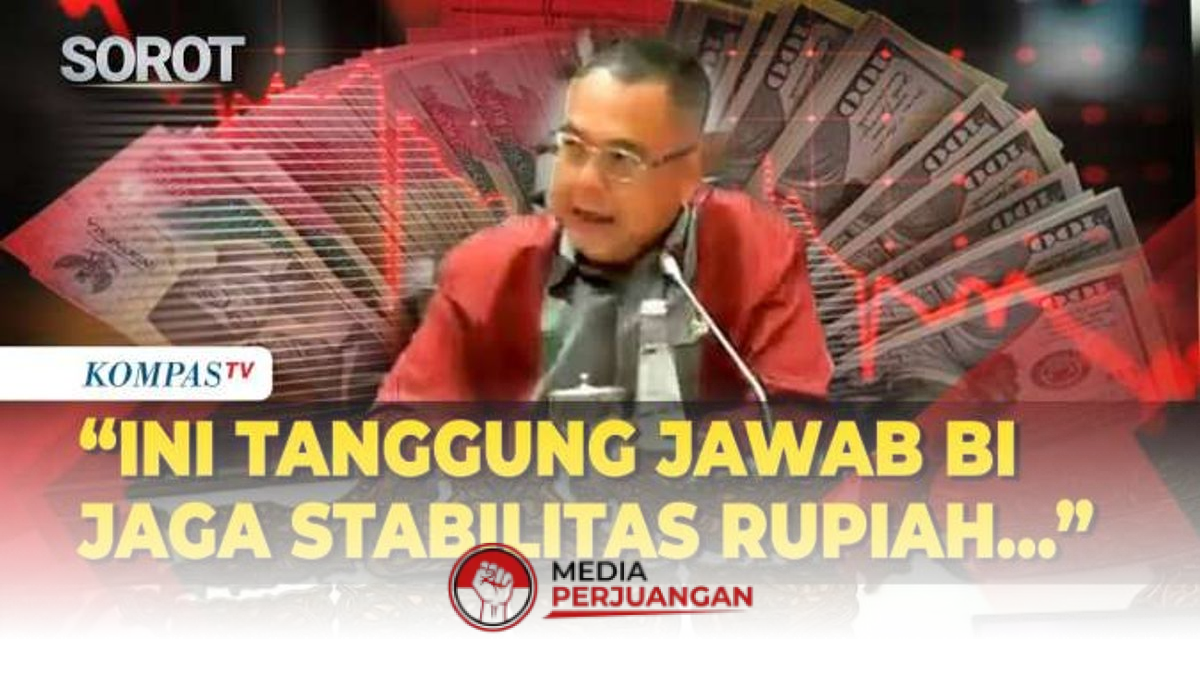 House of Representatives Demands Bank Indonesia Take Responsibility for Rupiah Weakening