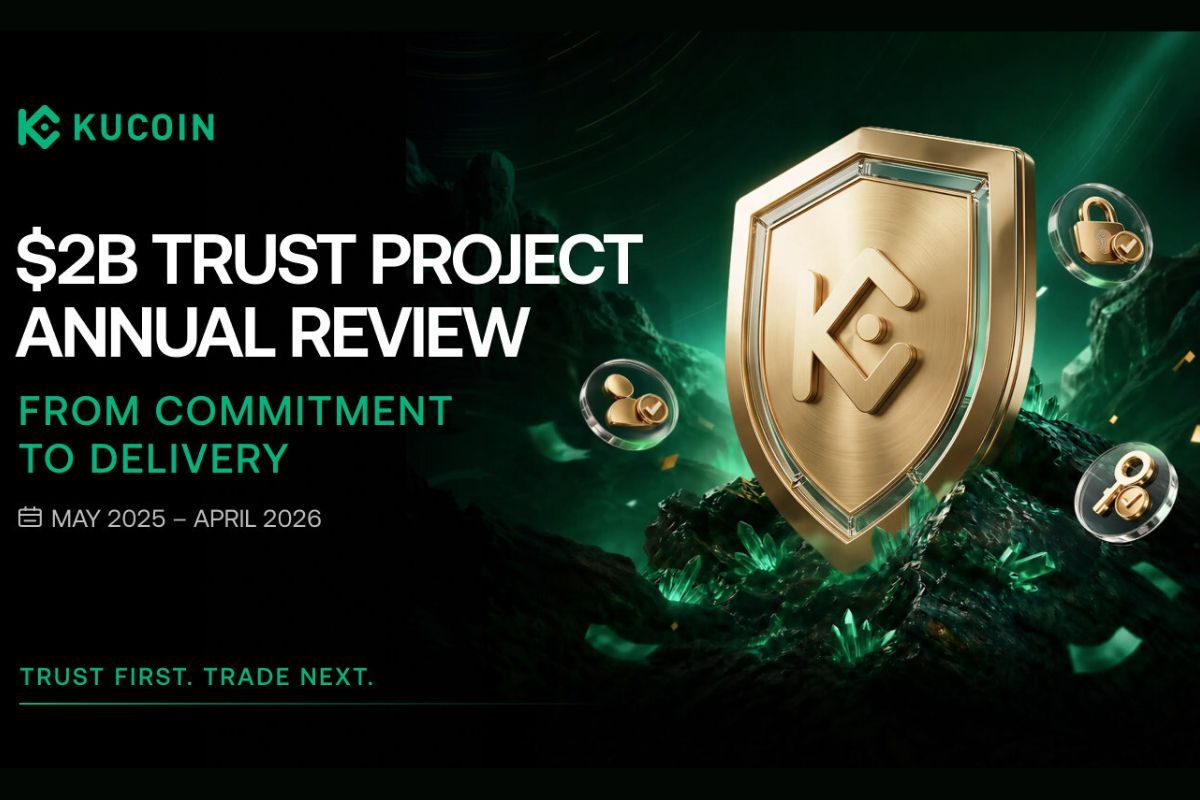 KuCoin Launches the $2B Trust Project Annual Review, Charting Major Progress in Security, Transparency and User Protection