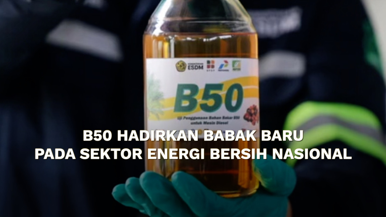 B50 ushers in a new chapter for the national clean energy sector