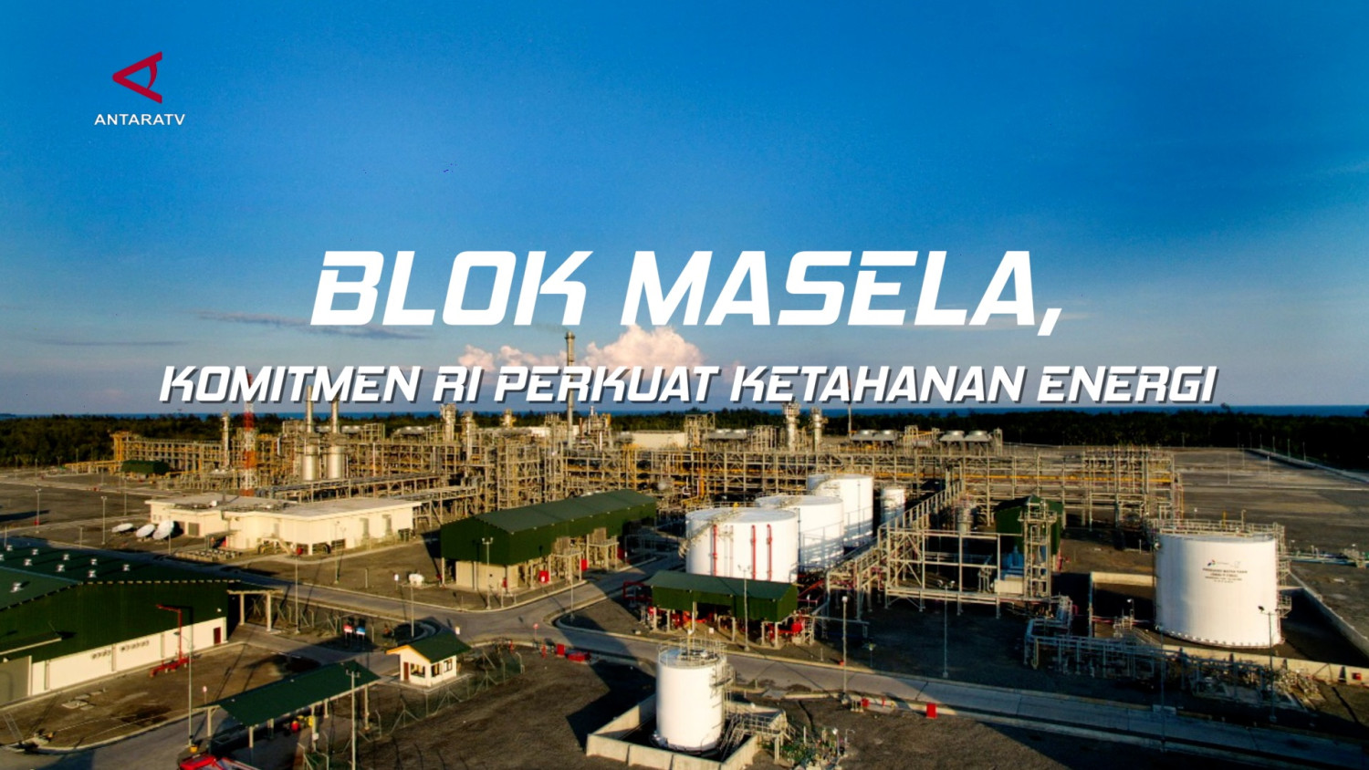 Masela Block: Indonesia's Commitment to Strengthening Energy Security